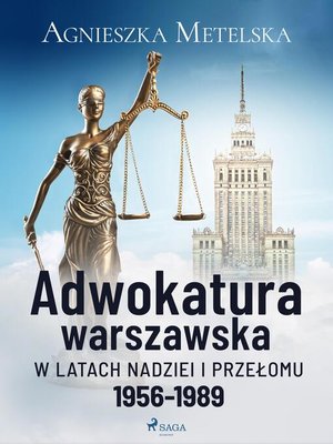cover image of Adwokatura warszawska w latach nadziei i przełomu 1956-1989